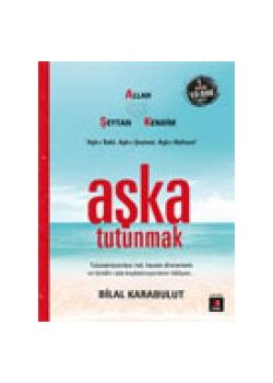 Aşka Tutunmak