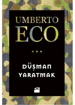 Düşman Yaratmak