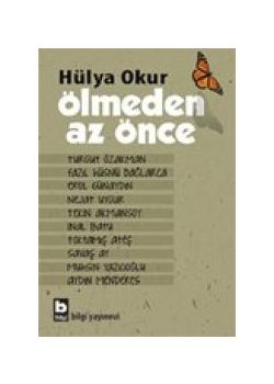 Ölmeden Az Önce
