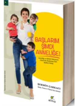 Başlarım Şimdi Anneliğe