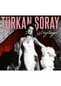 Türkan Şoray Söylüyor