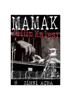 Mamak Zulüm Kalesi