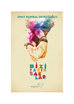 Bizi Yarın Saklar