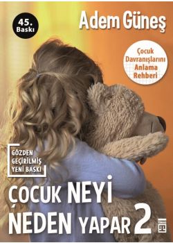 Çocuk Neyi Neden Yapar 2