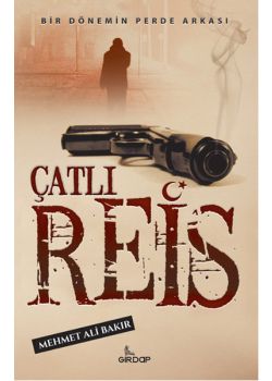 Çatlı Reis