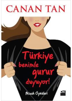 Türkiye Benimle Gurur Duyuyor