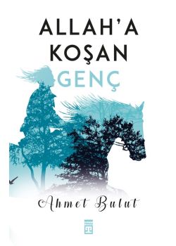 Allah'a Koşan Genç
