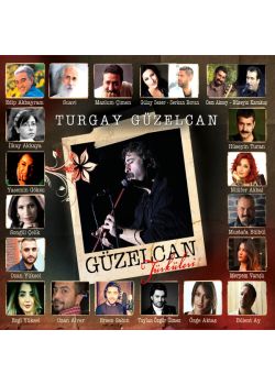 Güzelcan Türküleri Turgay Güzelcan (2 CD Birarada)