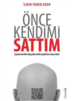 Önce Kendimi Sattım -  Zafere Götüren Satış Sırları