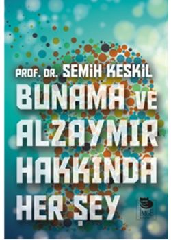 Bunama ve Alzaymır Hakkında Her Şey