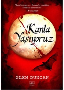 Kanla Yaşıyoruz