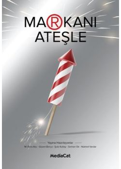 Markanı Ateşle