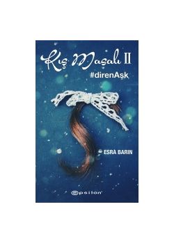 Kış Masalı (2) Diren Aşk