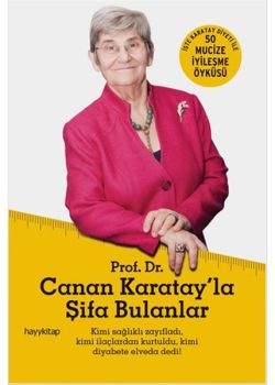 Canan Karatay'la Şifa Bulanlar Karatay'ın çok Satan Kitabı!