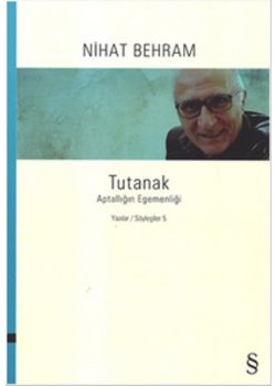 Tutanak    Aptallığın Egemenliği