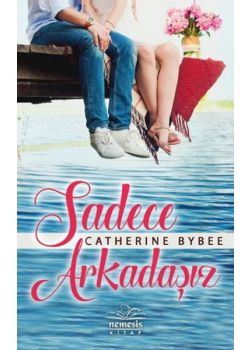 Sadece Arkadaşız