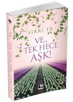 Ve...Tek Hece Aşk