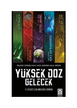 Yüksek Doz Gelecek