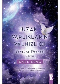 Uzak Varlıkların Yalnızlığı