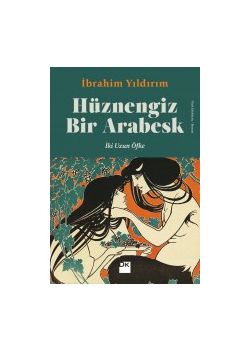 Hüznengiz Bir Arabesk