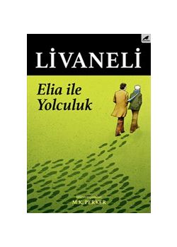Elia ile Yolculuk