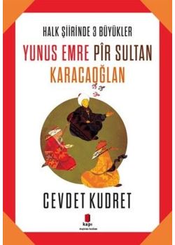 Yunus Emre Pir Sultan Karacaoğlan