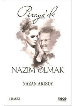 Piraye'de Nazım Olmak