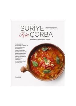 Suriye İçin Çorba - İnsanlık İçin Merhametli Tarifler