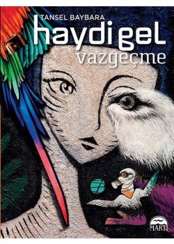 Haydi Gel Vazgeçme