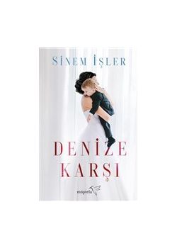 Denize Karşı