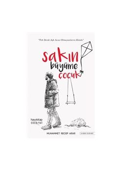 Sakın Büyüme Çocuk