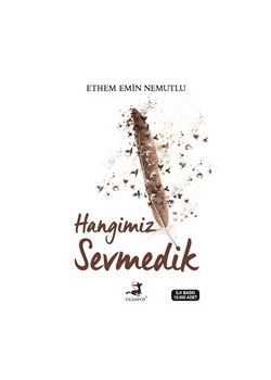 Hangimiz Sevmedik