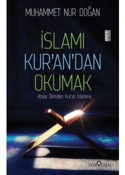 İslamı Kur'an'dan Okumak