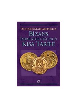 Bizans İmparatorluğu'nun Kısa Tarihi