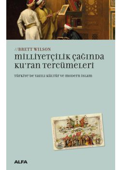 Milliyetçilik Çağında Ku'ran Tercümeleri