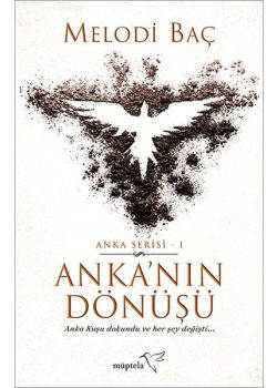 Anka'nın Dönüşü - Anka Serisi 1