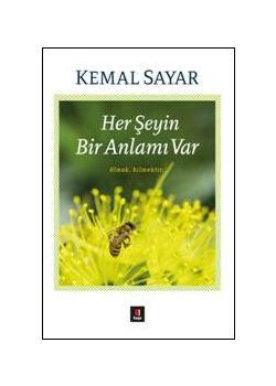 Her Şeyin Bir Anlamı Var - Olmak Bilmektir