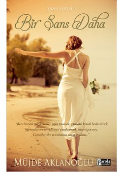 Bir Şans Daha - Şans Serisi 1
