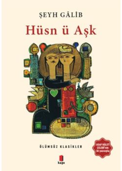 Hüsn ü Aşk - Ölümsüz Klasikler