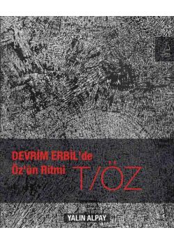 Devrim Erbil'de - Öz'ün Ritmi T Öz