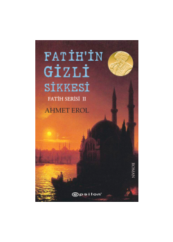 Fatih’in Gizli Sikkesi - Fatih Serisi II 