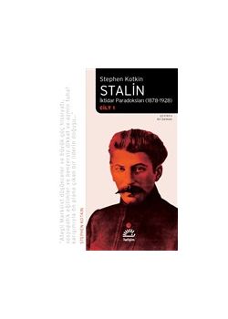 Stalin - İktidar Paradoksları (1878-1928) Cilt 1