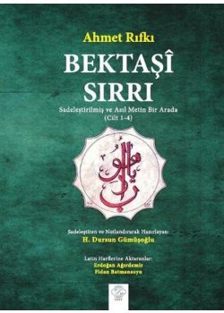 Bektaşi Sırrı (Sadeleştirilmiş ve Asıl Metin Bir Arada Cilt 1-4)