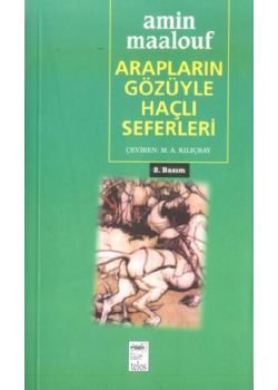 Arapların Gözüyle Haçlı Seferleri