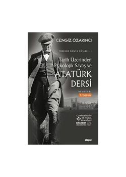 Tarih Üzerinden Psikolojik Savaş ve Atatürk Dersi