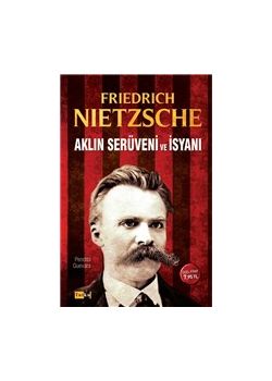 Aklın Serüveni ve İsyanı