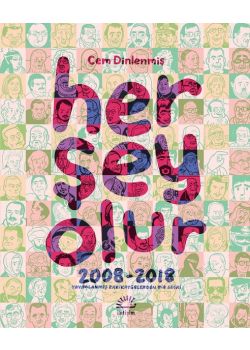 Her Şey Olur (2008-2018)
