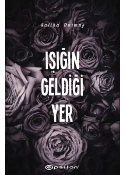 Işığın Geldiği Yer