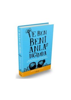 Ve Beni Anladığımda