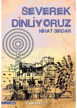 Severek Dinliyoruz